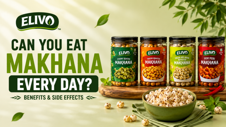 Can You Eat Makhana Every Day ?Benefits & Side Effects